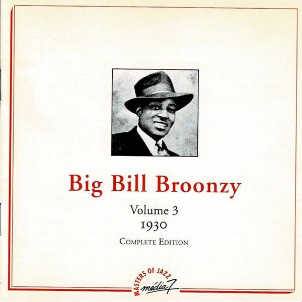 Big Bill Broonzy - Volume 3 - 1930 - Complete Edition État correct -  reconditionné disponible sur Label Emmaüs